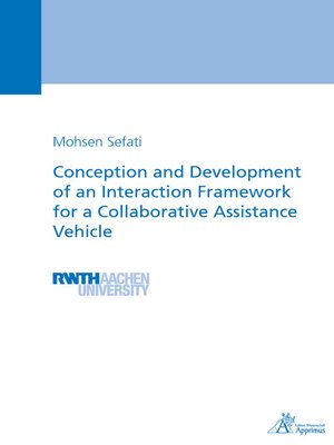cover image of Conception and Development of an Interaction Framework for a Collaborative Assistance Vehicle